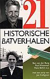 Foto van 21 historische batverhalen - paperback (9789059113800)