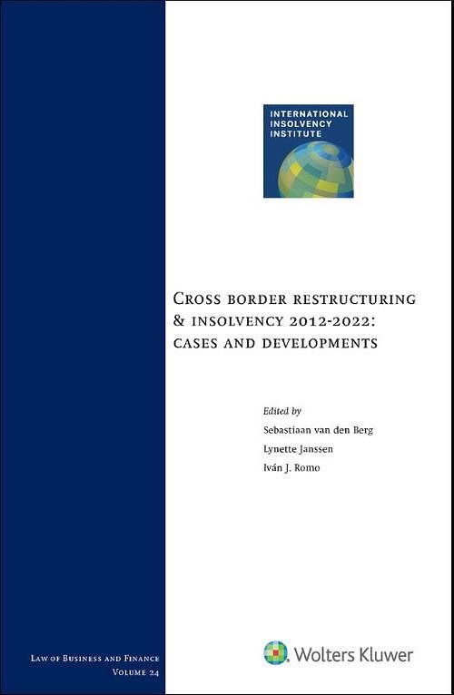 Foto van Cross border restructuring & insolvency 2012-2022: cases and developments - hardcover (9789013173062)