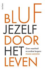 Foto van Bluf jezelf door het leven - frank meester - ebook