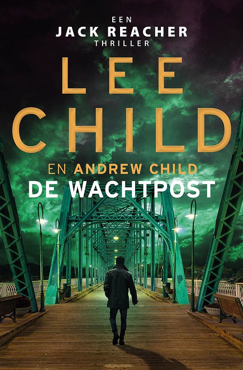 Foto van De wachtpost - andrew child, lee child - ebook (9789024591954)