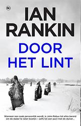 Foto van Door het lint - ian rankin - paperback (9789044362695)