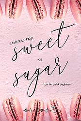 Foto van Sweet as sugar - sandra j. paul - ebook (9789464510331)