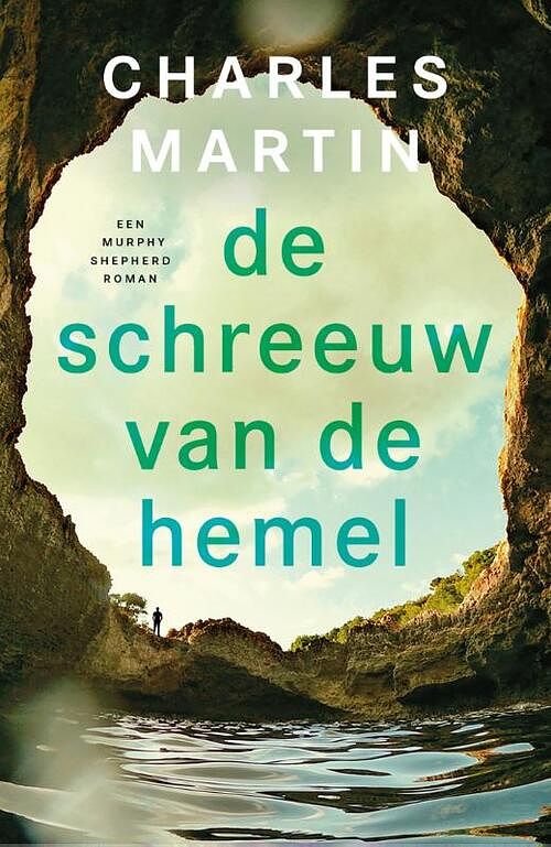 Foto van De schreeuw van de hemel - charles martin - paperback (9789029734158)