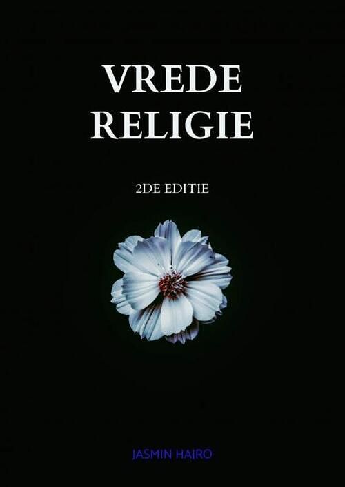 Foto van Vrede religie - jasmin hajro - paperback (9789403667898)