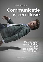 Foto van Communicatie is een illusie - niels houtepen - ebook (9789047015475)