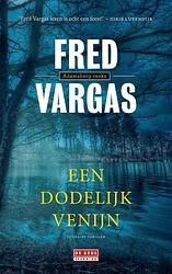 Foto van Een dodelijk venijn - fred vargas - ebook (9789044540109)