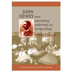 Foto van John dewey over opvoeding, onderwijs en