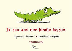 Foto van Ik zou wel een kindje lusten - dorothée de monfreid, sylviane donnio - paperback (9789025748012)