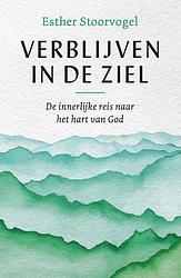 Foto van Verblijven in de ziel - esther stoorvogel - ebook