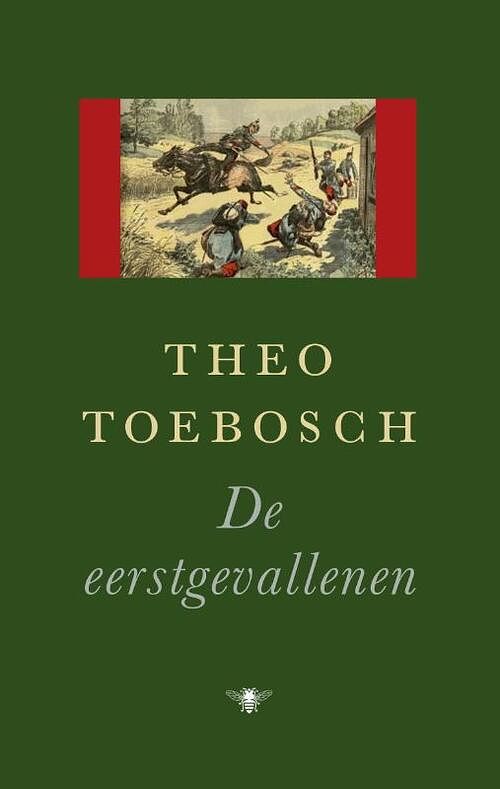 Foto van De eerstgevallenen - theo toebosch - ebook (9789023484844)