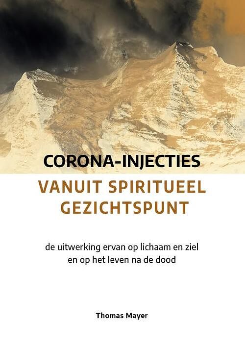 Foto van Corona-injecties vanuit spiritueel gezichtspunt - thomas mayer - paperback (9789492326751)