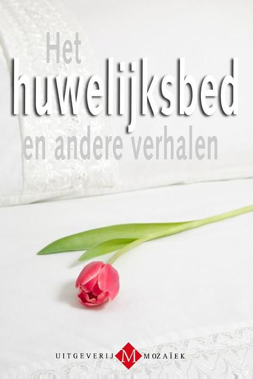 Foto van Het huwelijksbed en andere verhalen - gerry velema, gerrit kra, ina van der beek - ebook