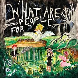 Foto van What are people for? - lp (0880918256849)