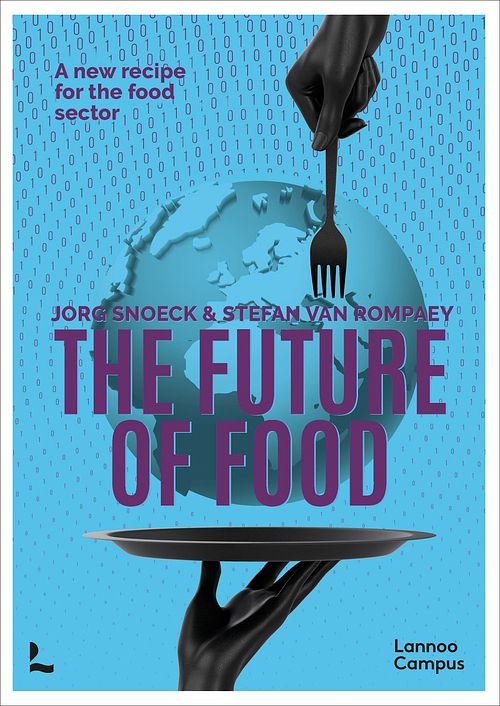 Foto van The future of food - jorg snoeck, stefan van rompaey - ebook (9789401480772)