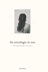 Foto van De astrologie in ons - josie boog - ebook