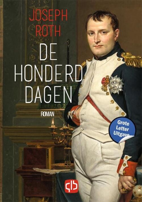 Foto van De honderd dagen - joseph roth - hardcover (9789036439688)