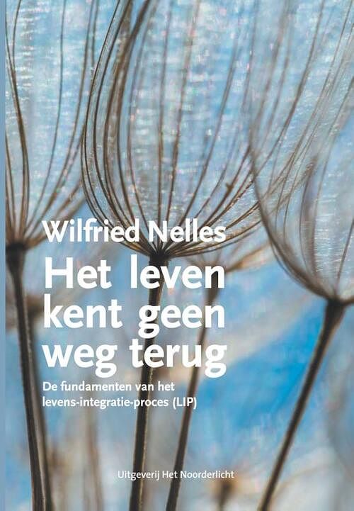 Foto van Het leven kent geen weg terug - wilfried nelles - paperback (9789083183633)