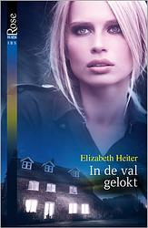 Foto van In de val gelokt - elizabeth heiter - ebook