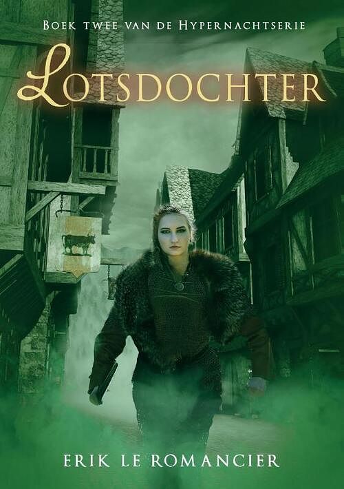 Foto van Lotsdochter - erik le romancier - paperback (9789090355375)