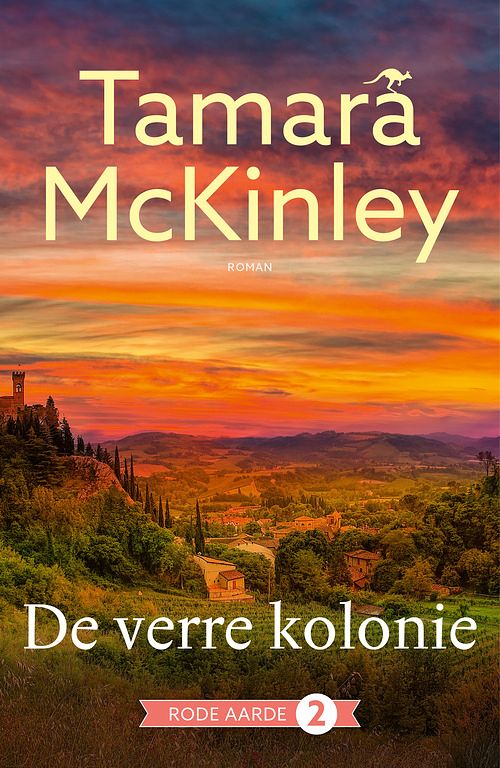 Foto van De verre kolonie - tamara mckinley - ebook (9789026164231)