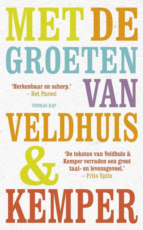 Foto van Met de groeten van veldhuis & kemper - remco kemper, richard veldhuis - ebook (9789400400504)