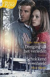 Foto van Dreiging uit het verleden ; schokkend evenbeeld - tyler anne snell, alice sharpe - ebook