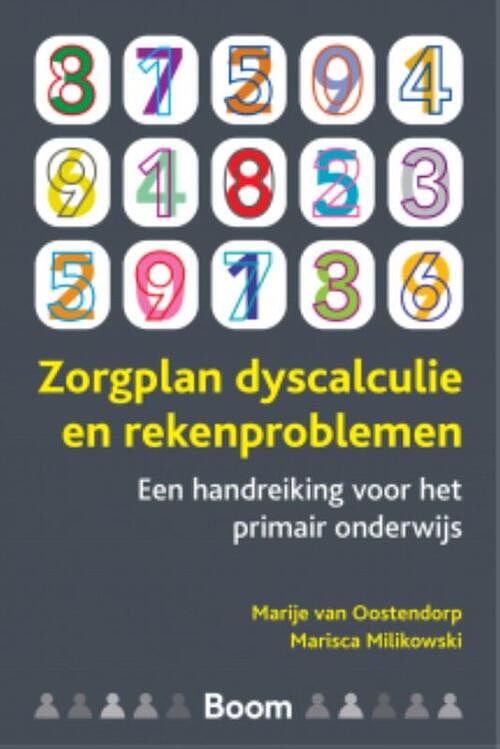 Foto van Zorgplan dyscalculie en rekenproblemen - marije van oostendorp, marisca milikowski - paperback (9789024447824)