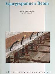 Foto van Voorgespannen beton - j.c. walraven - paperback (9789071806346)