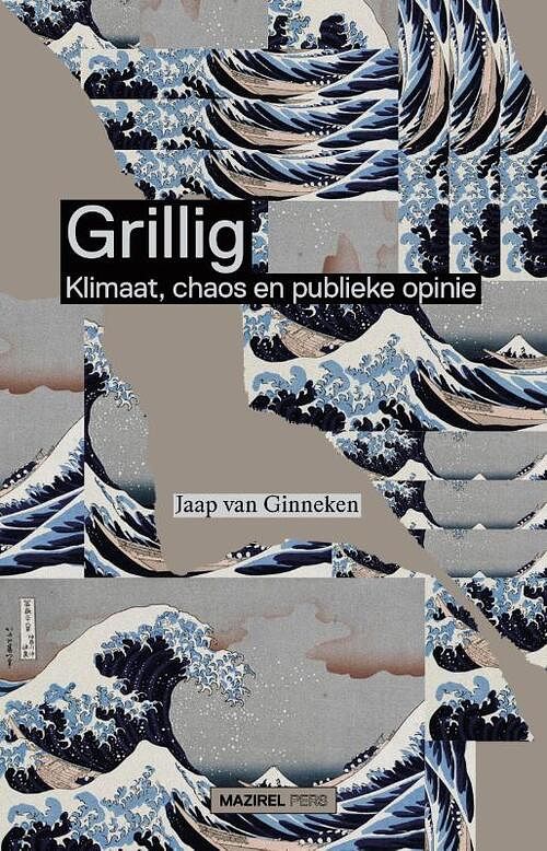 Foto van Grillig - jaap van ginneken - paperback (9789462499782)
