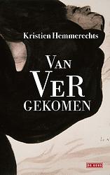 Foto van Van ver gekomen - kristien hemmerechts - ebook