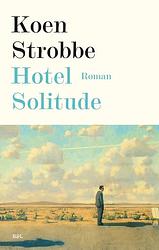 Foto van Hotel solitude - koen strobbe - ebook (9789463931359)