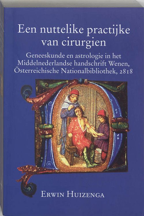 Foto van Een nuttelike practijke van cirurgien - e. huizenga - paperback (9789065502926)