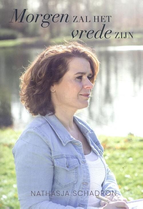 Foto van Morgen zal het vrede zijn - nathasja schadron - paperback (9789493191570)