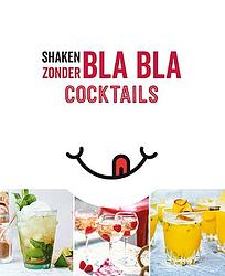 Foto van Shaken zonder bla bla - cocktails - paperback (9789463546997)