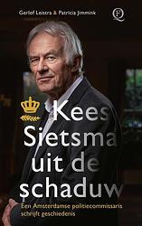 Foto van Kees sietsma uit de schaduw - gerlof leistra, patricia jimmink - ebook (9789021469829)