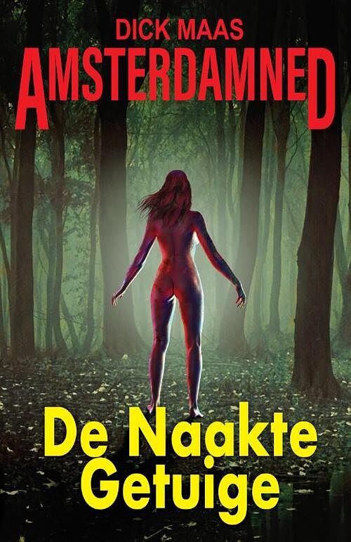 Foto van De naakte getuige - dick maas - paperback (9789082070460)