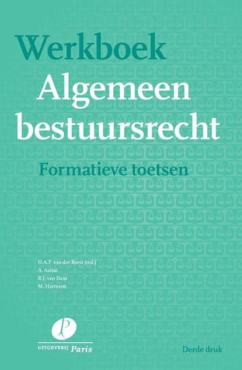 Foto van Werkboek algemeen bestuursrecht - a. azimi, m. harmsen, r.j. van dam - paperback (9789462513228)