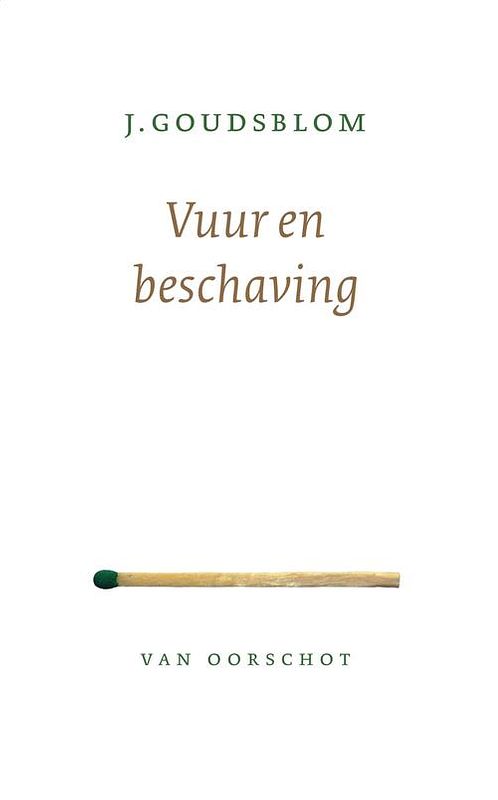 Foto van Vuur en beschaving - j. goudsblom - ebook (9789028271098)