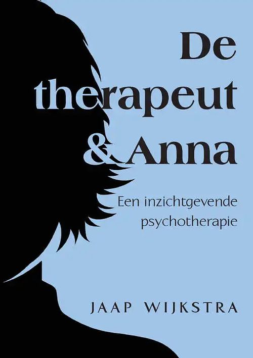 Foto van De therapeut & anna - jaap wijkstra - paperback (9789402240528)