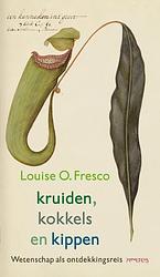 Foto van Kruiden, kokkels en kippen - louise o. fresco - paperback (9789044653564)