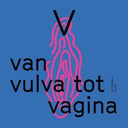 Foto van Van vulva tot vagina