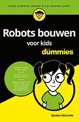 Foto van Robots bouwen voor kids voor dummies - gordon mccomb - ebook (9789045354552)