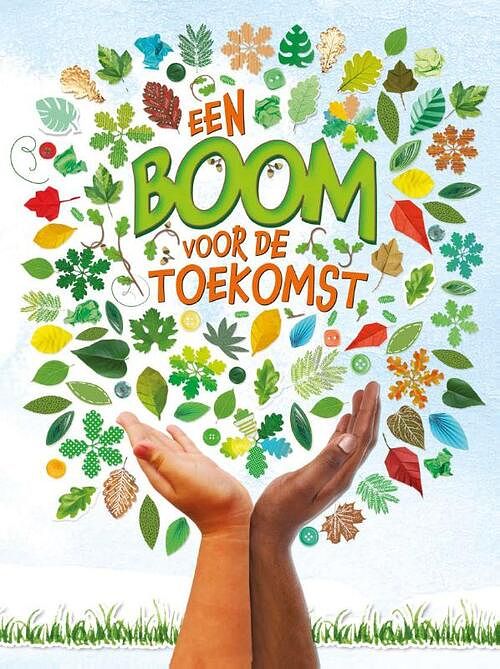 Foto van Een boom voor de toekomst - shan white - hardcover (9789464391282)