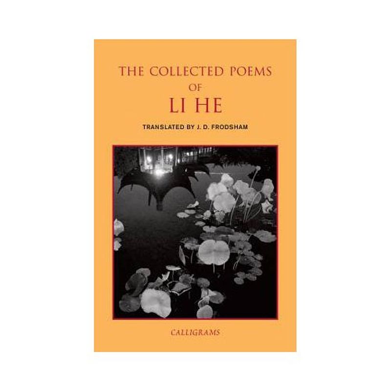 Foto van The collected poems of li he