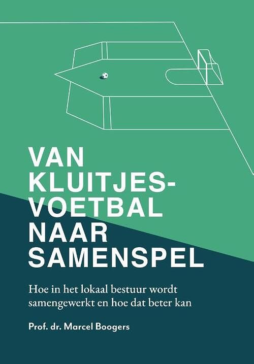 Foto van Van kluitjesvoetbal naar samenspel - marcel boogers - paperback (9789490747091)