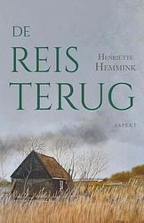 Foto van De reis terug - henriëtte hemmink - paperback (9789464249651)