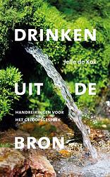 Foto van Drinken uit de bron - jelle de kok - ebook (9789043524896)