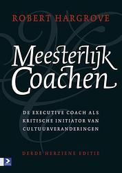 Foto van Meesterlijk coachen - robert hargrove - ebook (9789052617909)