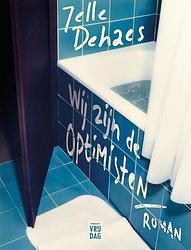 Foto van Wij zijn de optimisten - jelle dehaes - ebook (9789464340907)