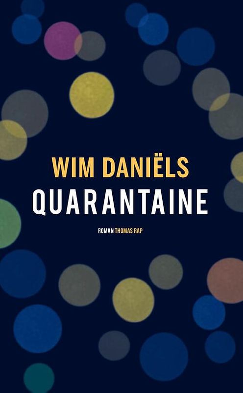 Foto van Quarantaine - wim daniëls - ebook (9789400406780)